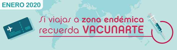 Si viajas a zona endémica recuerda vacunarte