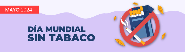 31 de mayo: Día Mundial sin Tabaco 31 de mayo: Día Mundial sin Tabaco